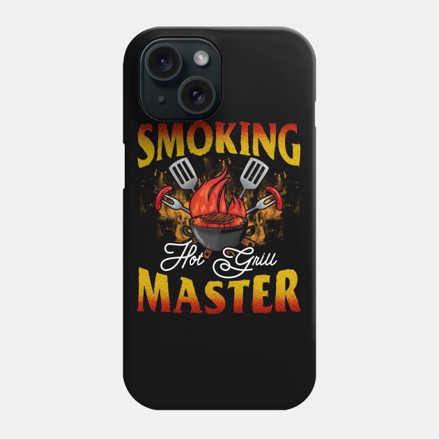 Smoking Hot Grill Master Phone Case by E