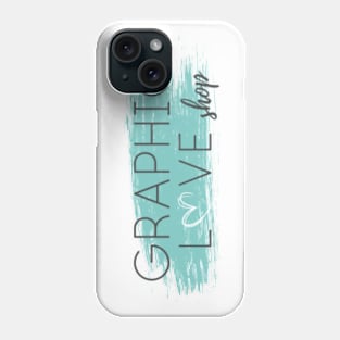 Graphic Love Shop Logo - © 2020 Graphic Love Shop Phone Case