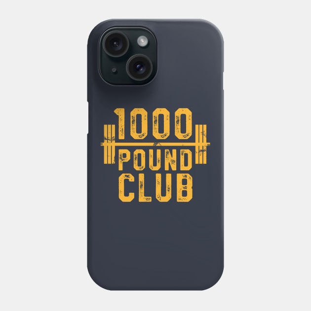 1000 Pound Club T-Shirt Powerlifting Strong Weight Training Phone Case by 14thFloorApparel