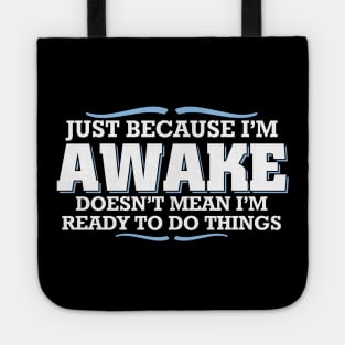 Awake Things Tote