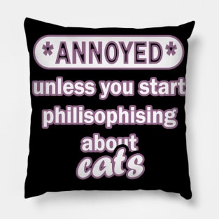 Cat saying cat lady pet furball puss Pillow