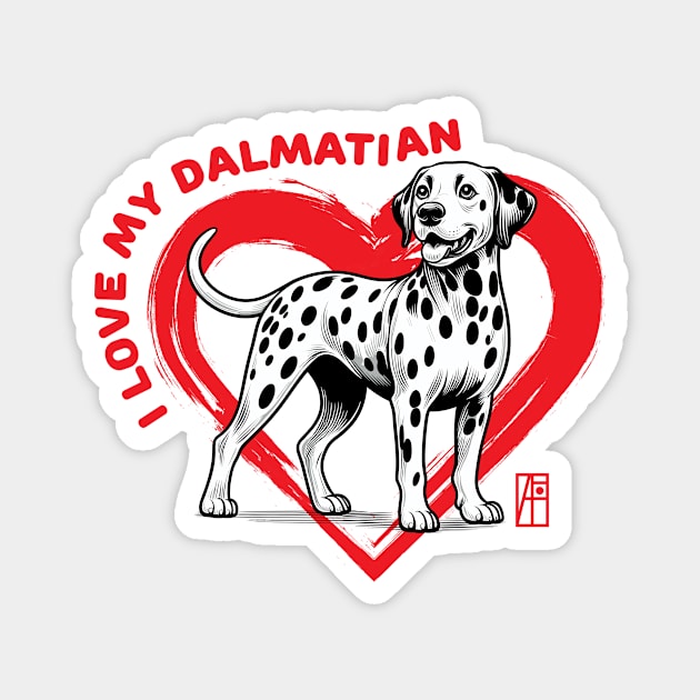 I Love My Dalmatian - I Love my dog - Energetic dog Magnet by ArtProjectShop