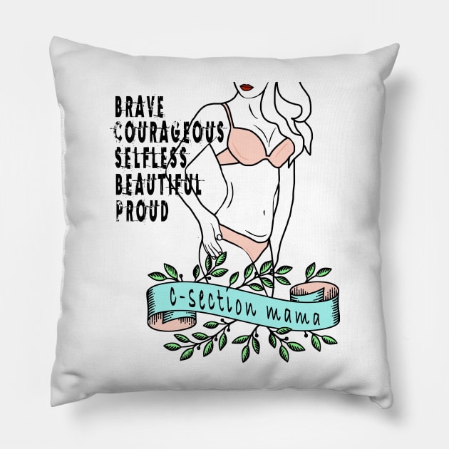 C Section Mama Pillow by By Diane Maclaine