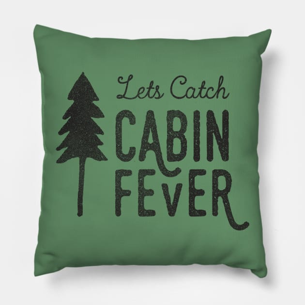 CABIN FEVER Pillow by cabinsupply