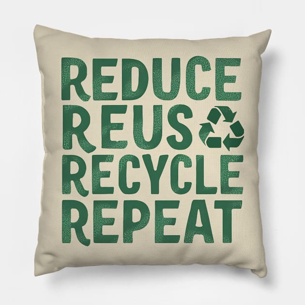 Reduce Reuse Recycle Repeat Pillow by NomiCrafts