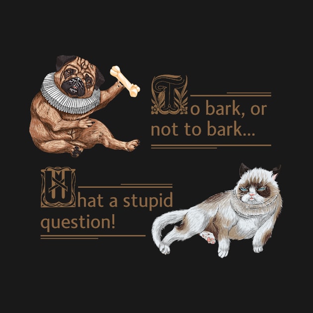 Dog, Bulldog, Cat, Shakespeare, Philosophy, Pug by Strohalm