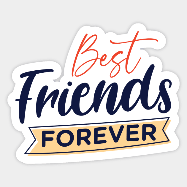 Friends Forever Sticker, Friends Stickers, Best Friends Stickers