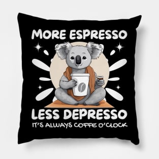more espresso, less depress funny koala drinking coffee Pillow