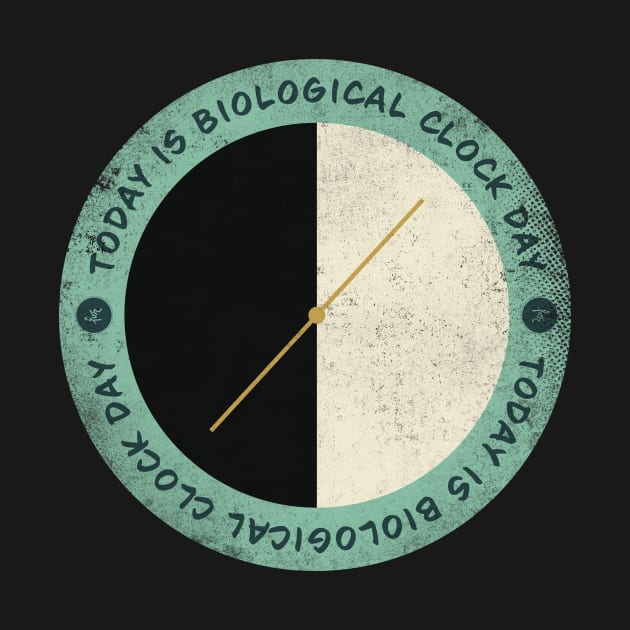 Today is Biological Clock Day Badge by lvrdesign