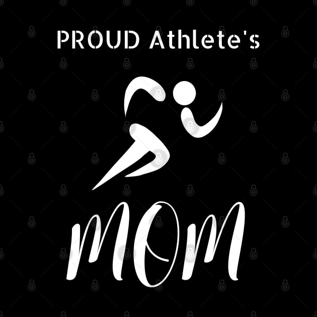 Proud Athlete Mom by NivousArts