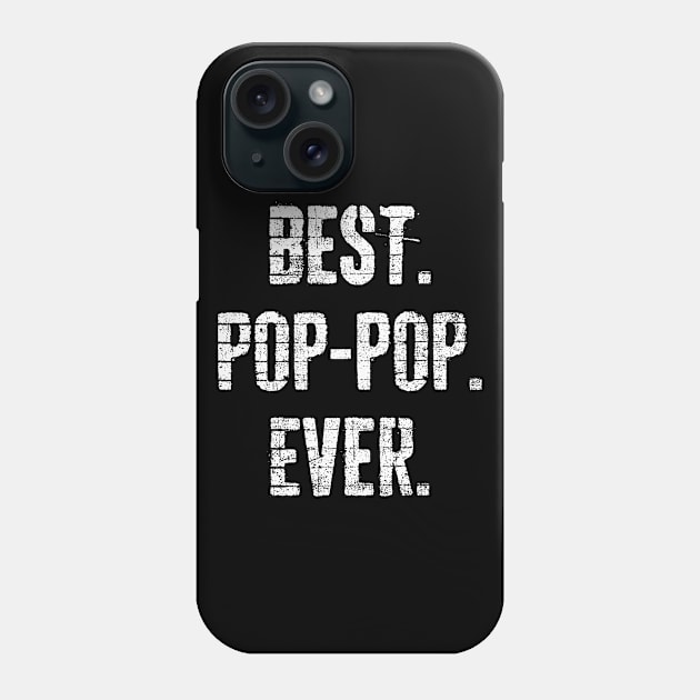 Grandpa Pop Pop Grandfather Father's Day Phone Case by CreativeGiftShop