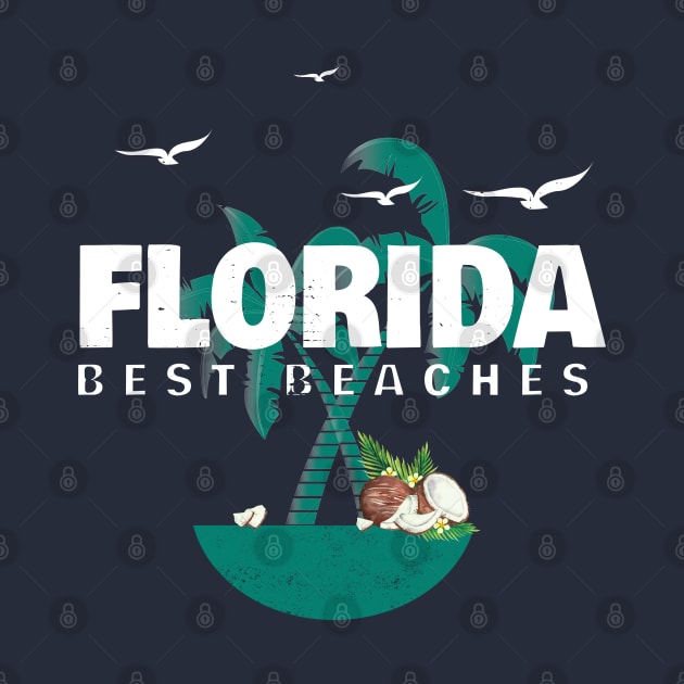 Florida Best Beaches Best Tshirt for summer Vacation by Meryarts