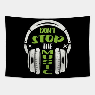 Dont stop the Music DJ Headphones Musician Tapestry