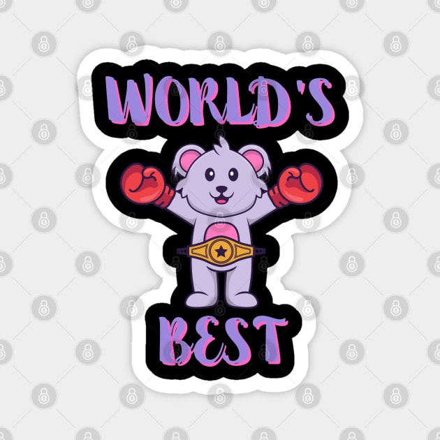 World's Best Magnet by Claudia Williams Apparel