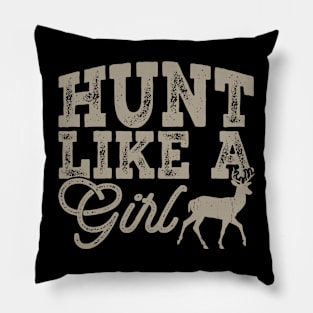 Hunt Like A Girl T shirt For Women Pillow