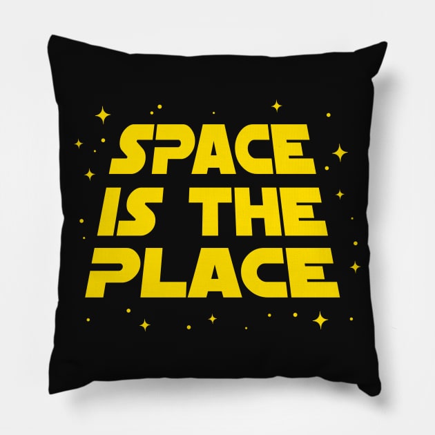 Space is The Place Pillow by TextTees