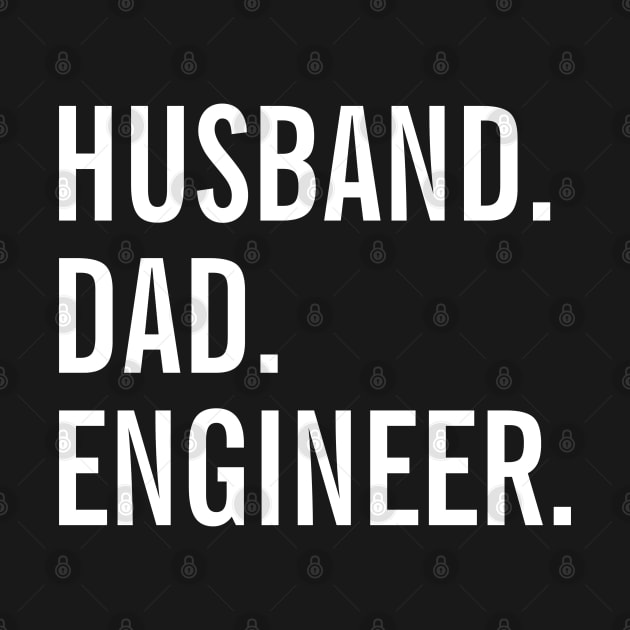 Husband Dad Engineer by SpHu24