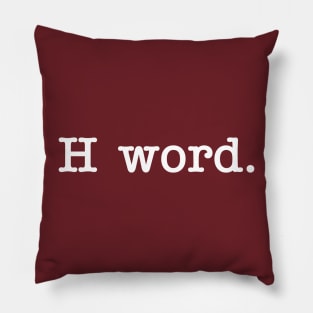 H Word. Pillow