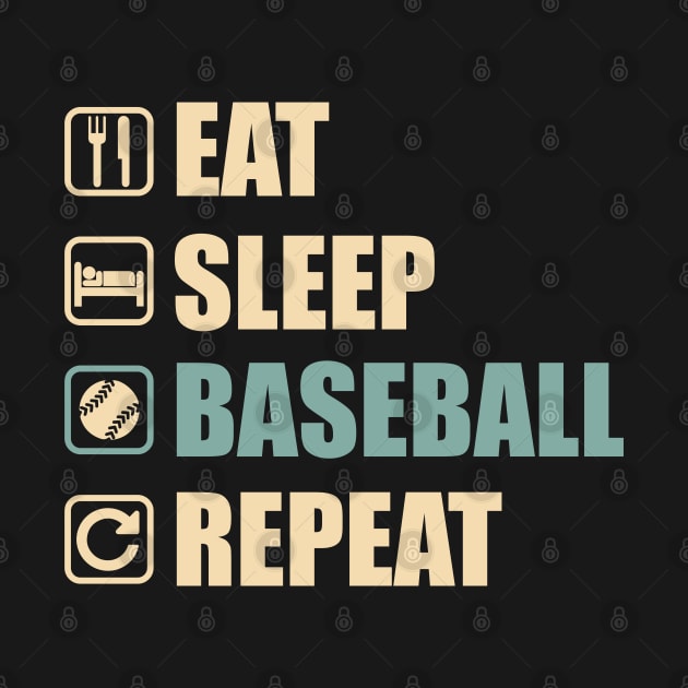 Eat Sleep Baseball Repeat - Funny Baseball Lovers Gift by DnB