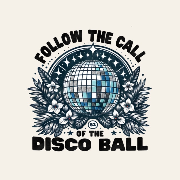 Follow The Call Of The Disco Ball by Nessanya