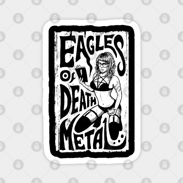 Eagles of death metal Magnet by CosmicAngerDesign