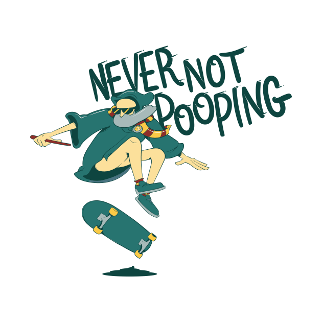 Never Not Pooping by Artbrister