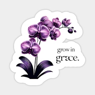 GROW IN GRACE - FLOWER INSPIRATIONAL QUOTES Magnet