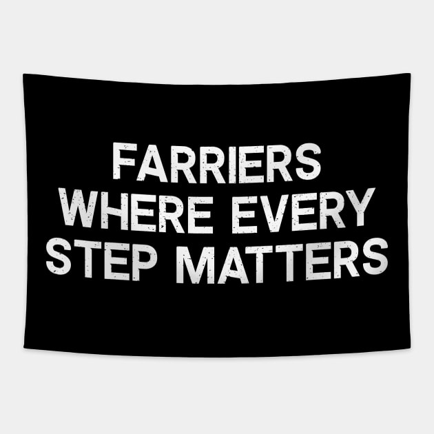 Farriers Where Every Step Matters Tapestry by trendynoize