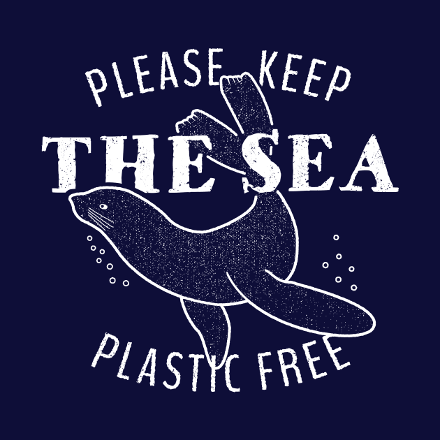 Please Keep the Sea Plastic Free - Seal by bangtees