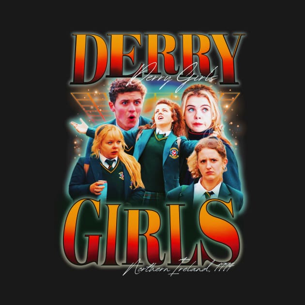 Derry Girls Bootleg by Soapy Retro