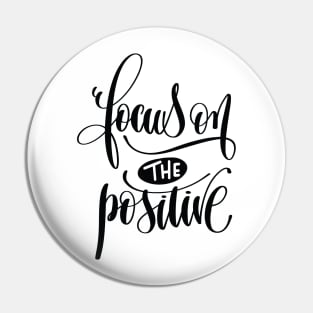 Focus On The Positive Pin