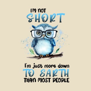 I’m Not Short Funny T-Shirt