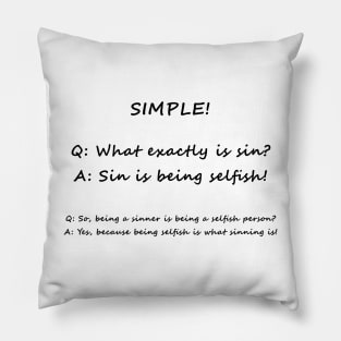 What is sin? Pillow