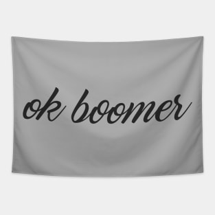 ok boomer Tapestry