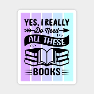 Yes, I really do need all these books Magnet