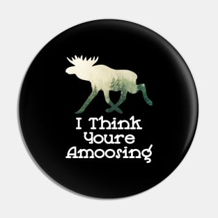 I Think Youre Amoosing Walking Moose With A Green White Forest Tree Fill Pin