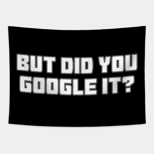 But Did You Google It? Tapestry by Muzehack