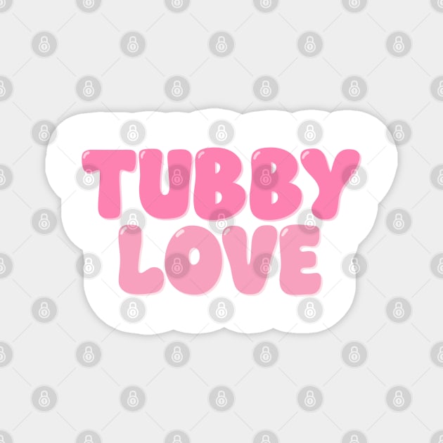 Tubby Love Magnet by Soupy Beans
