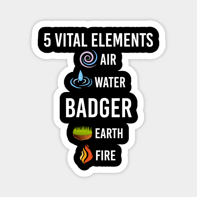 5 Elements Badger Magnet by blakelan128