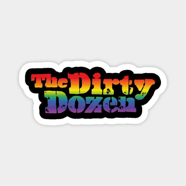 The Dirty Dozen logo (rainbow effect) Magnet by GraphicGibbon