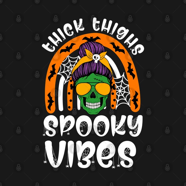 Funny Thick Thighs & Spooky Vibes Skull Messy Bun Halloween by kevenwal