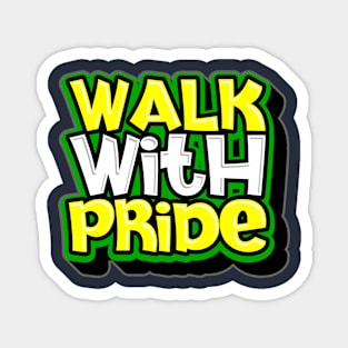 walk with pride Magnet