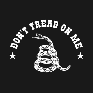 Don't tread on me T-Shirt