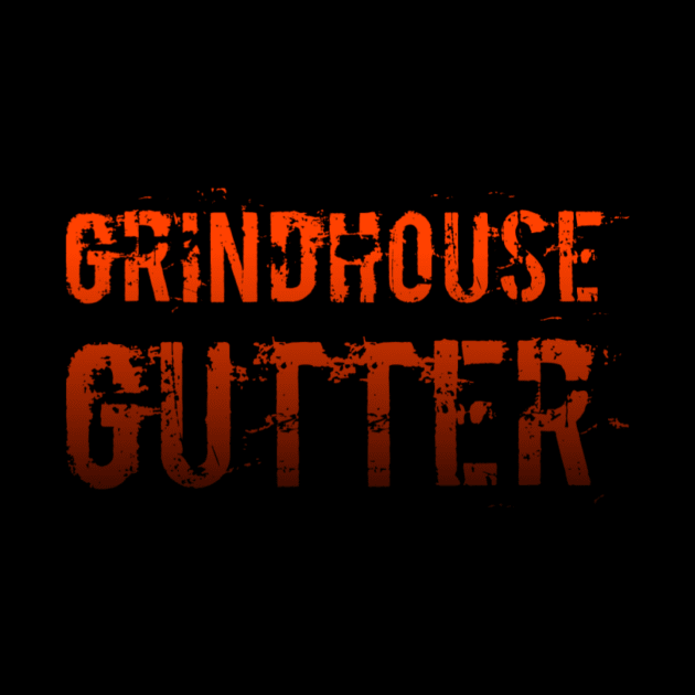 Grindhouse Gutter Logo All-American Spookshow by All-American Spookshow