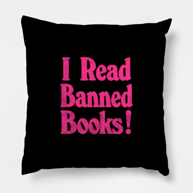 I Read Banned Books / Vintage Book Lover Geek Pillow by DankFutura