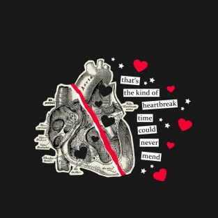 heartbreak T-Shirt