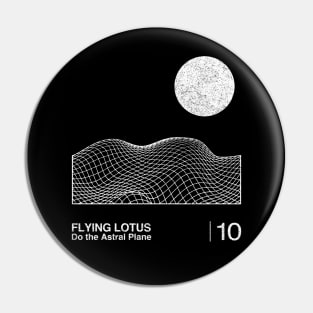 Flying Lotus / Minimalist Graphic Artwork Fan Design Pin