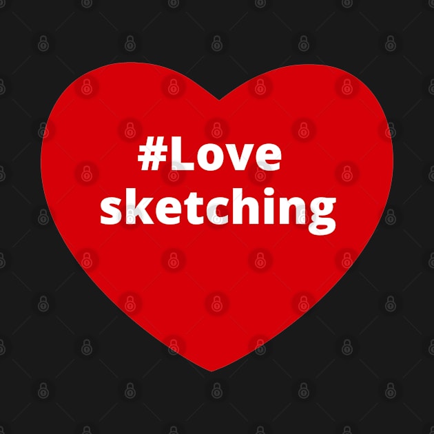 Love Sketching - Hashtag Heart by support4love