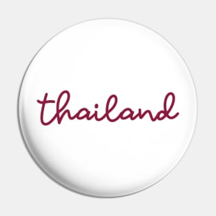 Thailand - maroon red Pin