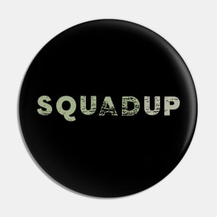 COD Squad Up Funny Gamer Pin